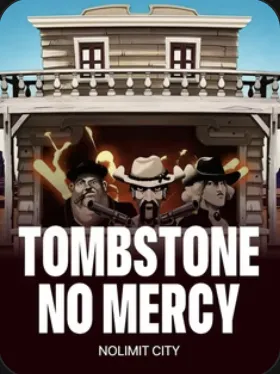 Tombstone No Mercy slot from Nolimit City at X3000